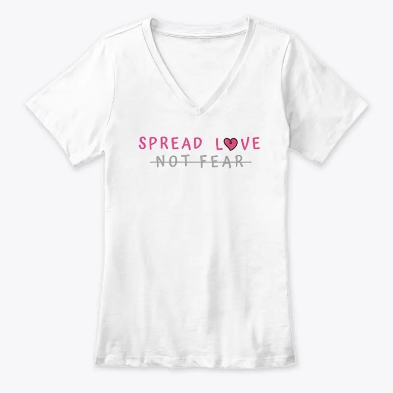 Spread Love, Not Fear